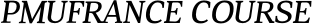 pmufrancecourse